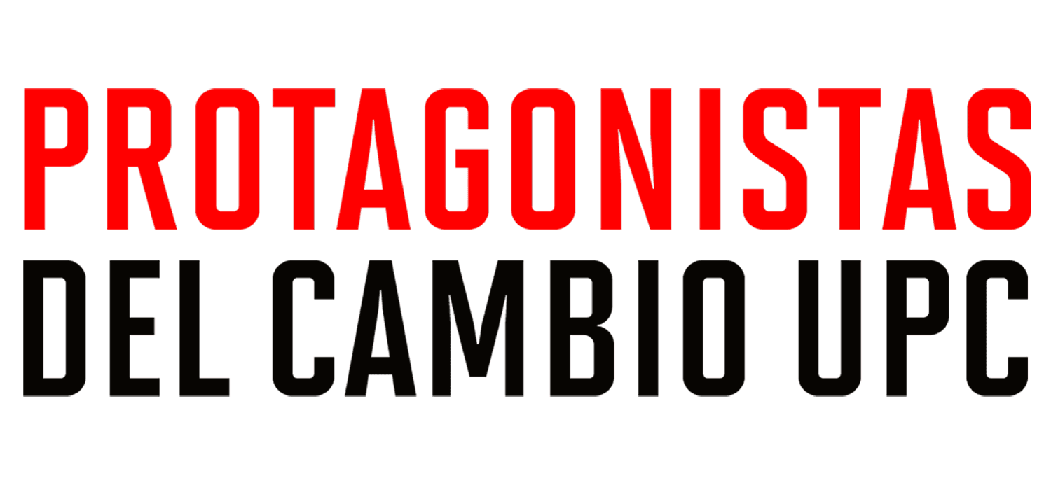 Protagonistas del Cambio UPC